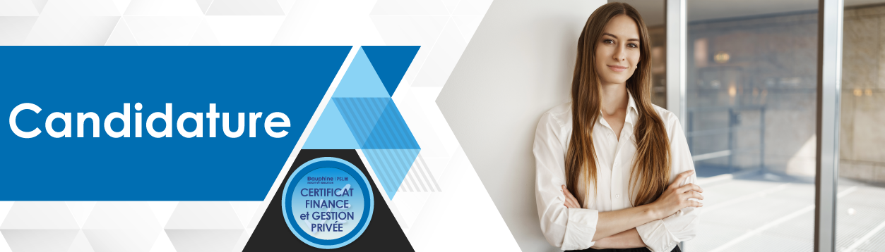 Candidatez au certificat finance et gestion privée